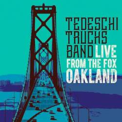 Tedeschi Trucks Band : Live from the Fox Oakland